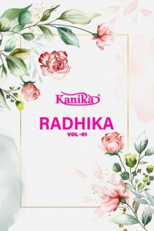 KANIKA RADHIKA VOL 1  NEW BEAUTIFUL CATALOGUE Rehmat Boutique